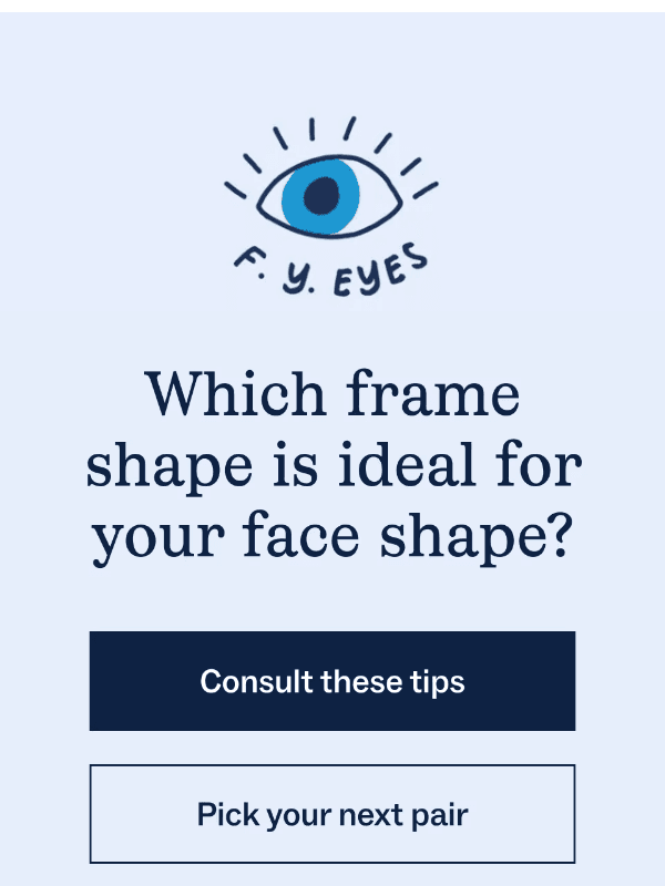 Newsletter preview: Learn your face shape