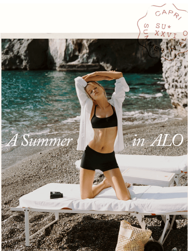 Newsletter preview: Manifest an ALO Summer