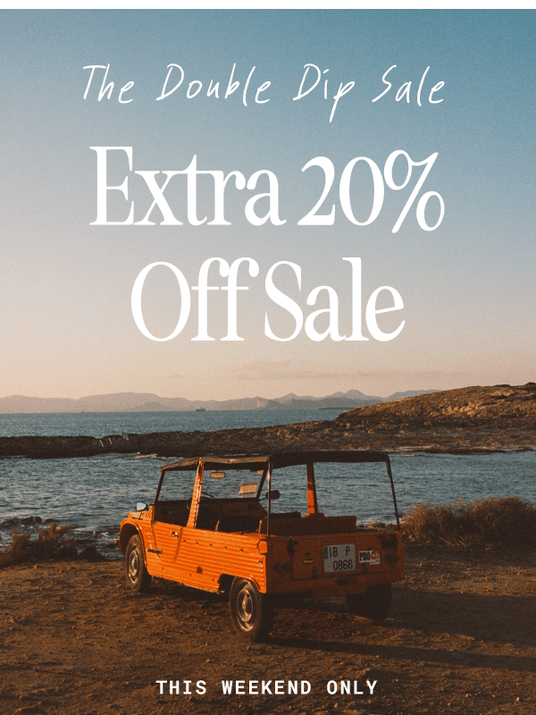 Newsletter preview: Extra 20% Off Sale Starts Now