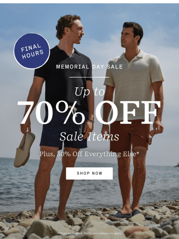 Newsletter preview: Final Hours for up to 70% Off Sale Items