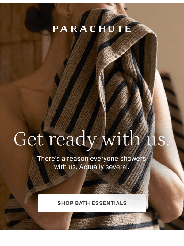 Newsletter preview: Hot Shower. Soft Towel.