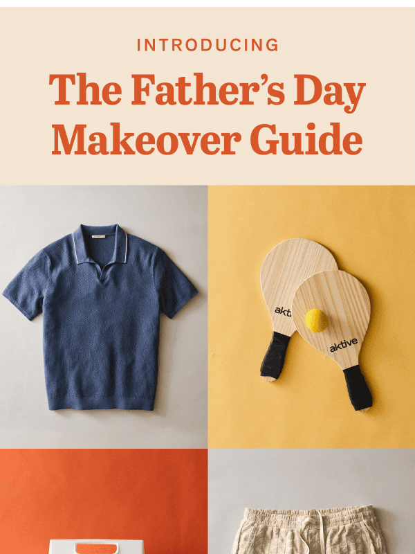 Newsletter preview: The #1 Father’s Day Gifts