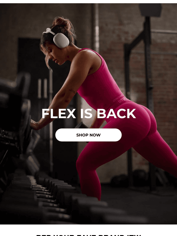 Newsletter preview: Girls, Flex is back 🤭