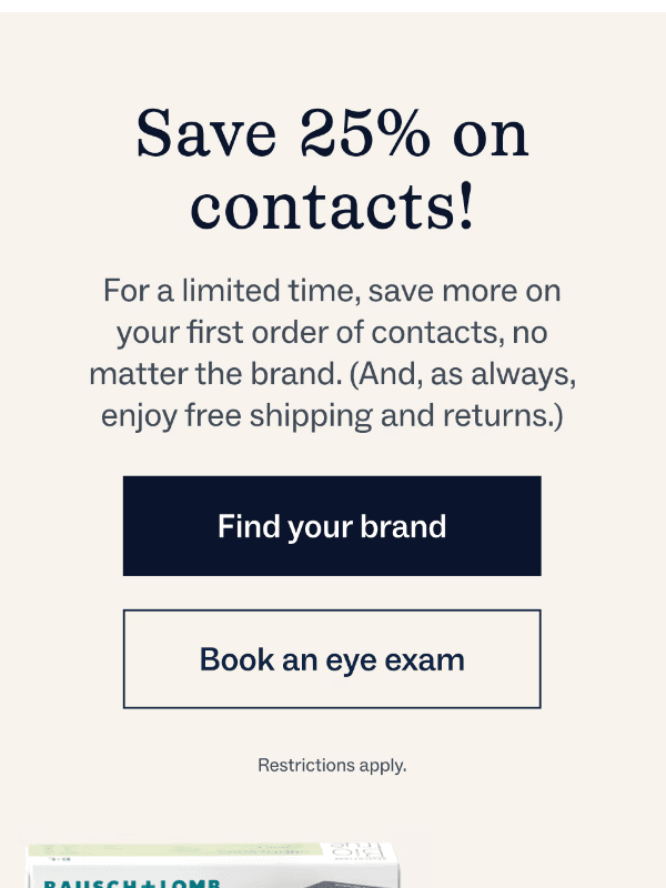 For you, contacts are 25% off