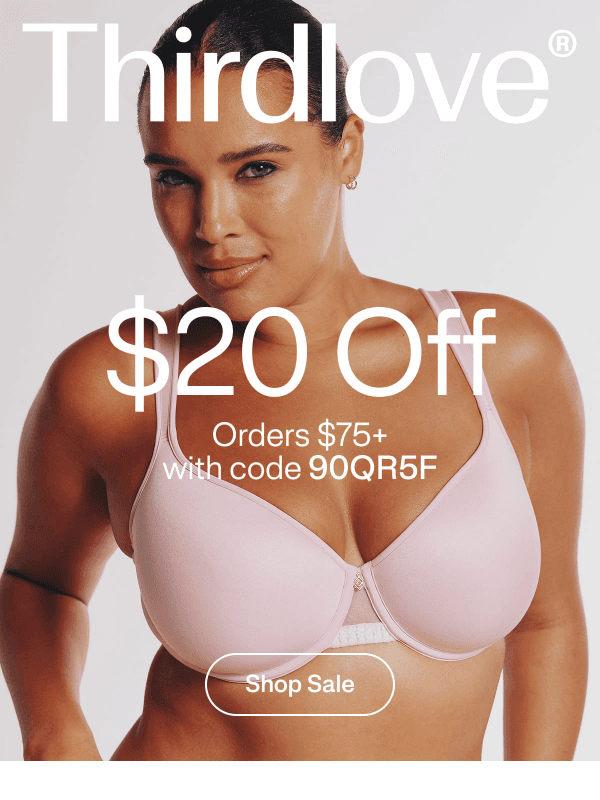 Newsletter preview: Try better bras. $20 off.