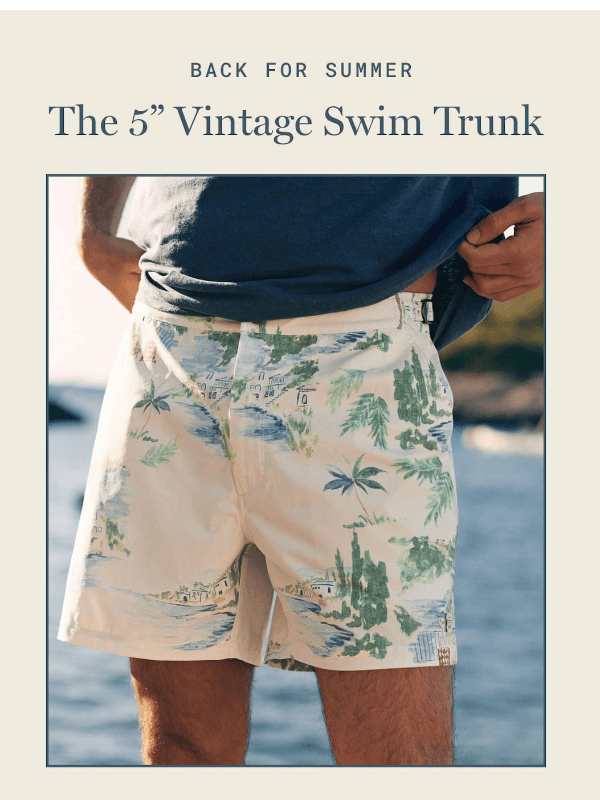 Newsletter preview: Oh Hey — New 5-Inch Swim Trunks