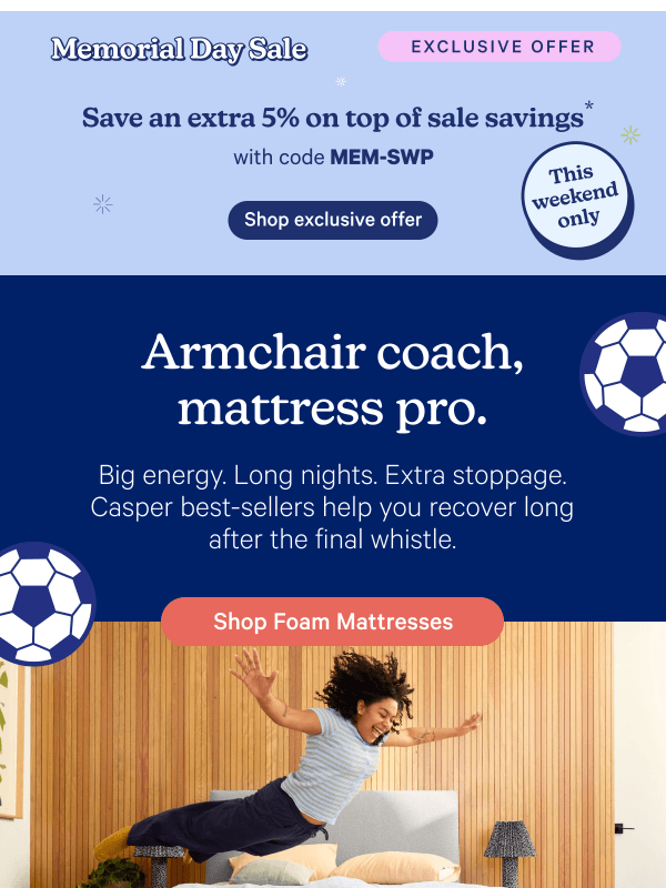 Newsletter preview: Score an extra 5% savings on our MVP mattresses.