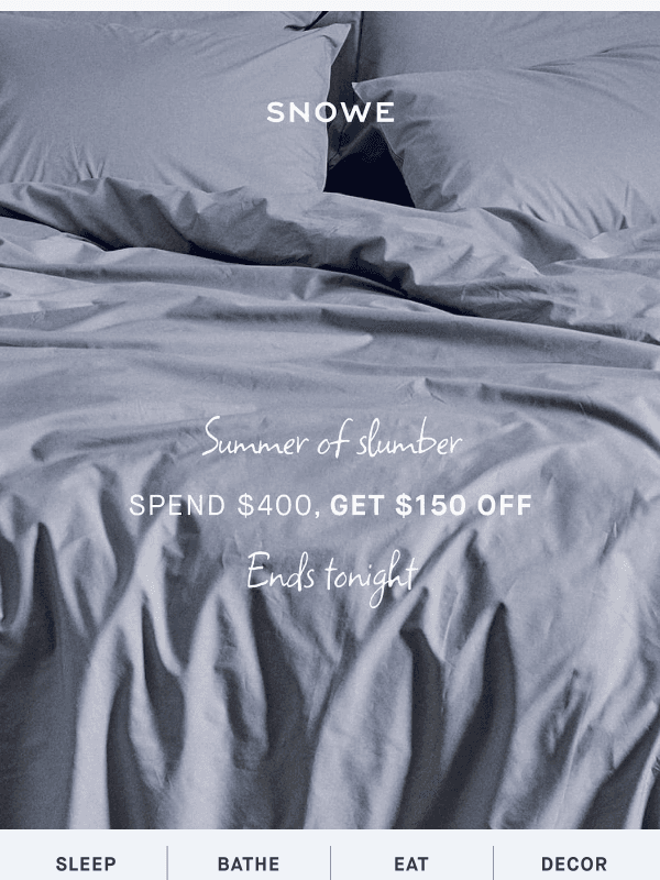 Newsletter preview: $150 off ends tonight
