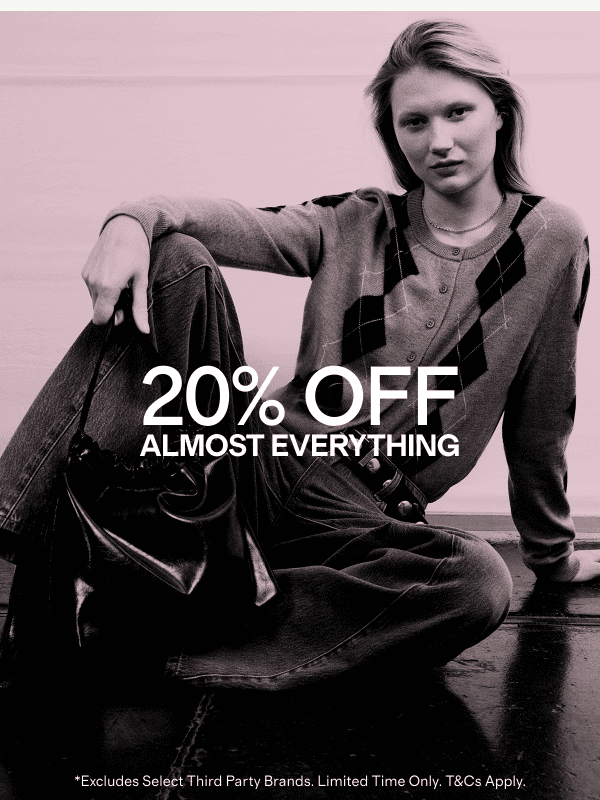 Newsletter preview: Starts Now: 20% Off Almost Everything
