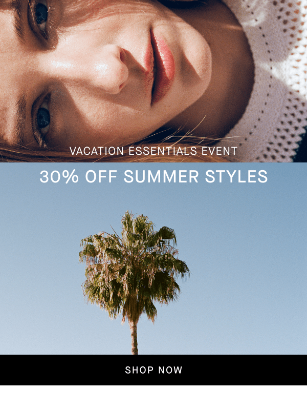 Newsletter preview: 30% Off Summer Styles