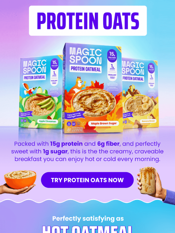 Newsletter preview: NEW: High Protein Oatmeal is here! 🥣