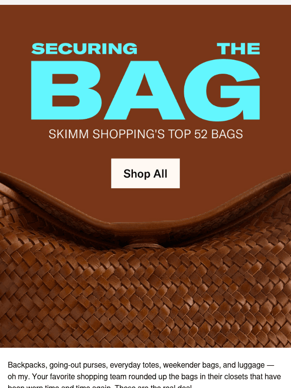 Newsletter preview: Skimm Shopping secures the bag…