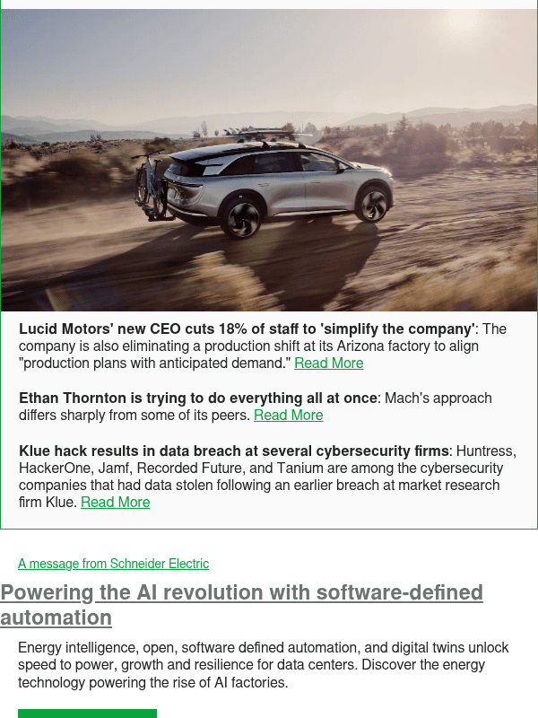 Newsletter preview: Lucid Motors' new CEO cuts 18% of staff to 'simplify the company'