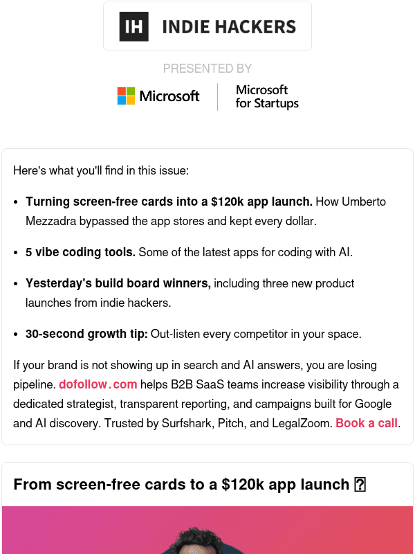 Newsletter preview: 🗞️ What's New: $120k app launch in 24 hours, 500 calls to $2.2M ARR, think more & do less