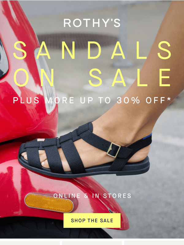 Newsletter preview: Up to 30% off sandals. Say less.