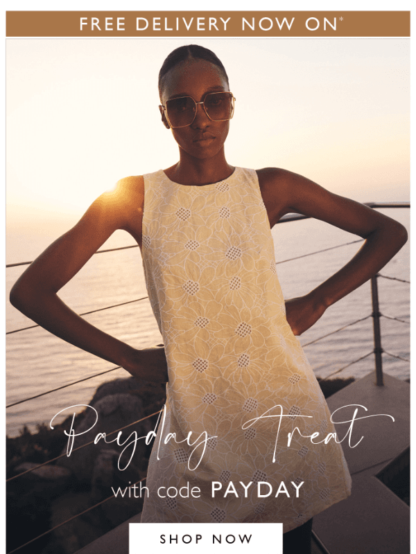 Newsletter preview: Treat Yourself - Free Delivery Now On!