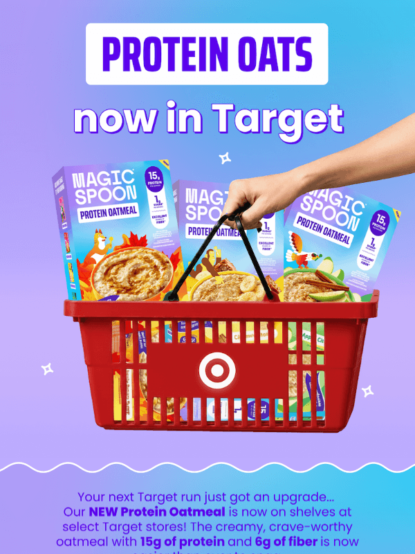 Newsletter preview: NEW Protein Oatmeal is in Target! 📍