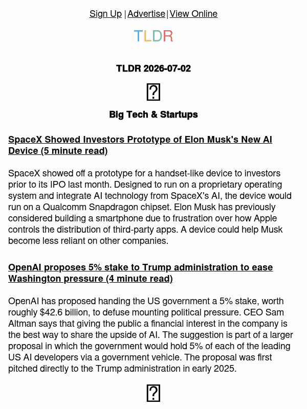 Newsletter preview: SpaceX phone 📱, OpenAI govt equity 💰, Meta Ray Ban apps 🕶️