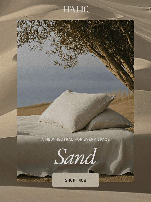 Newsletter preview: Introducing the Sand Edit.