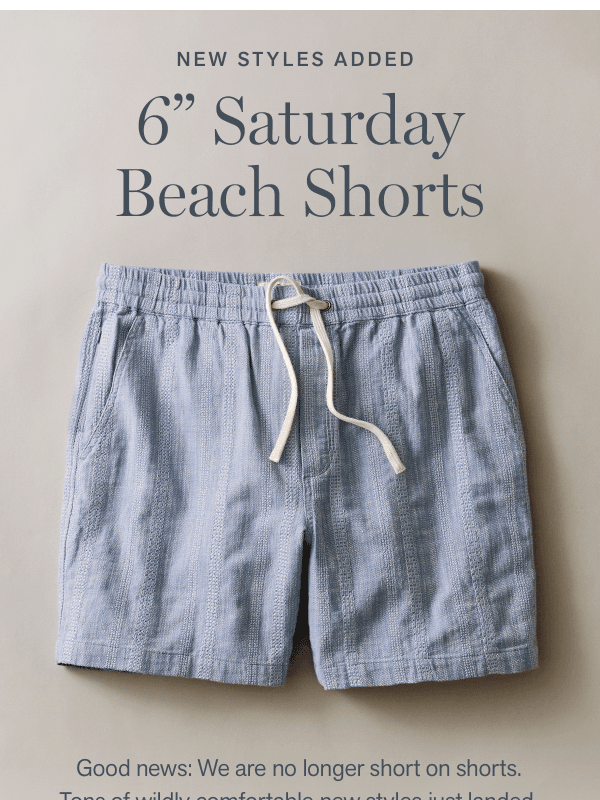 Newsletter preview: 15 Colors. #1 Saturday Beach Short.