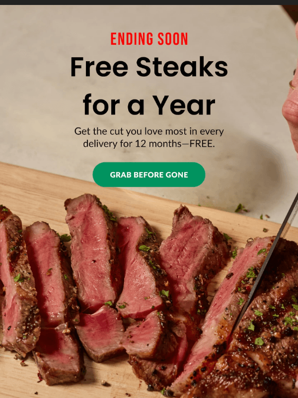 Newsletter preview: Running out of time on FREE steaks 🏃🏽‍♀️