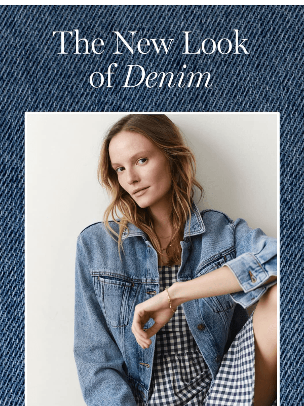 Newsletter preview: The New Look of Denim