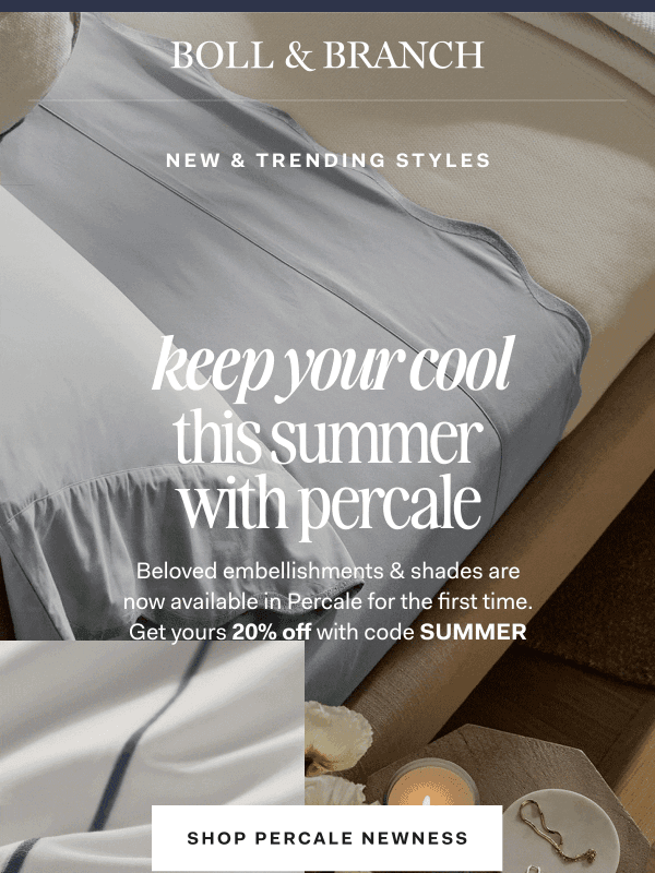 Newsletter preview: Get 20% off ice-cold Percale