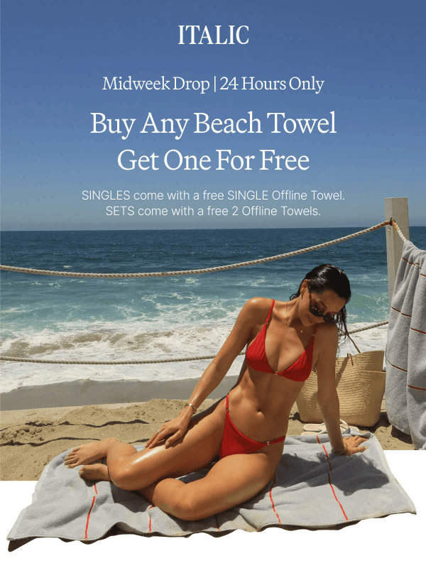 Newsletter preview: Midweek Drop: Free Beach Towels?!
