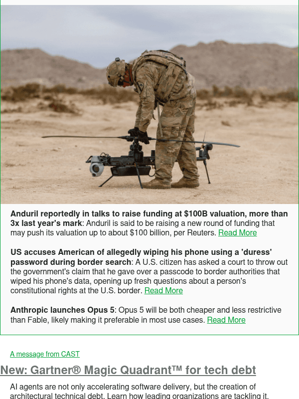 Newsletter preview: Anduril reportedly in talks to raise funding at $100B valuation, more than 3x last year's mark