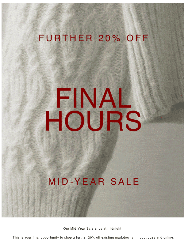 Newsletter preview: Final Hours | Mid-Year Sale