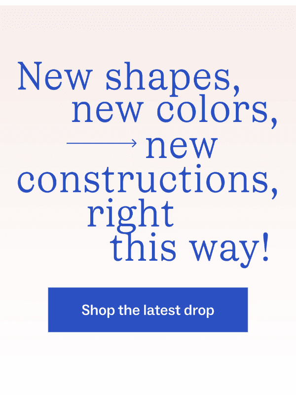 Newsletter preview: Look what just dropped