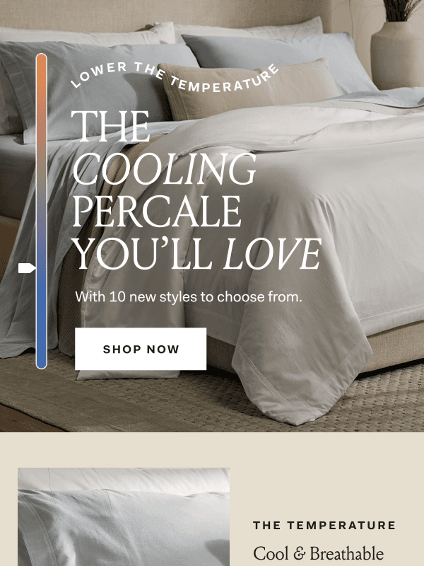 Newsletter preview: Summer’s heating up: shop new Percale