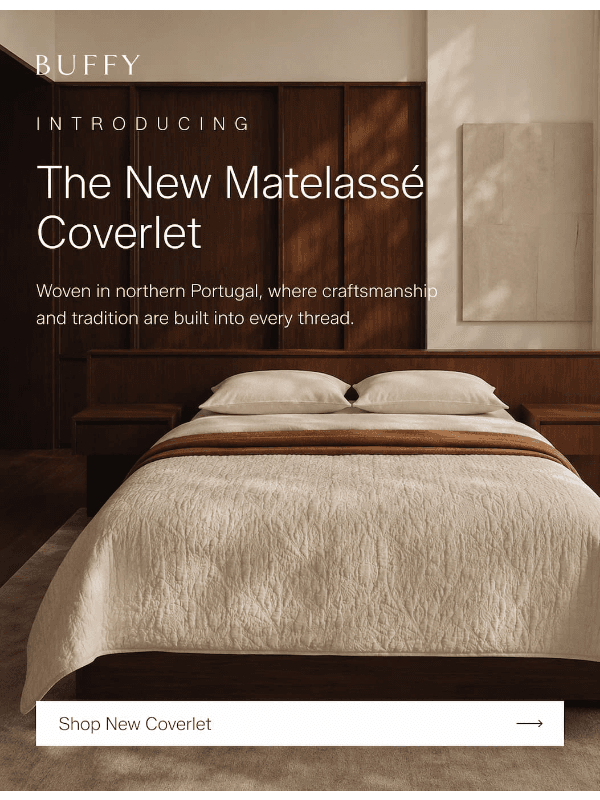 Newsletter preview: NEW: Matelassé Coverlet, Made in Northern Portugal