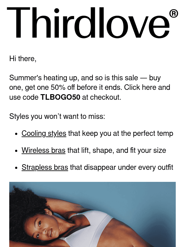 Newsletter preview: Buy one, get one 50% off ENDS SOON.