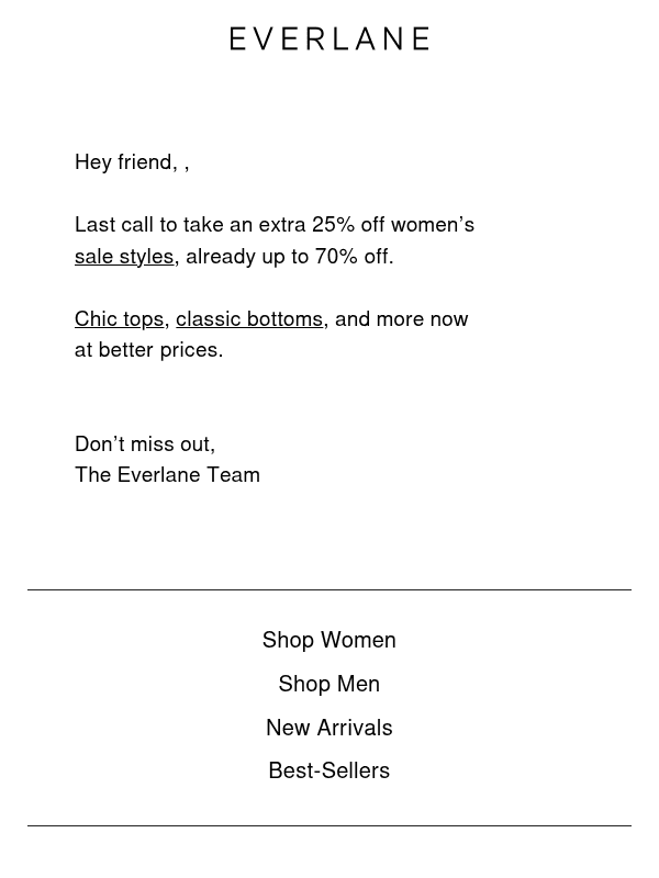 Newsletter preview: Few Hours Left: Extra 25% Off Sale Styles