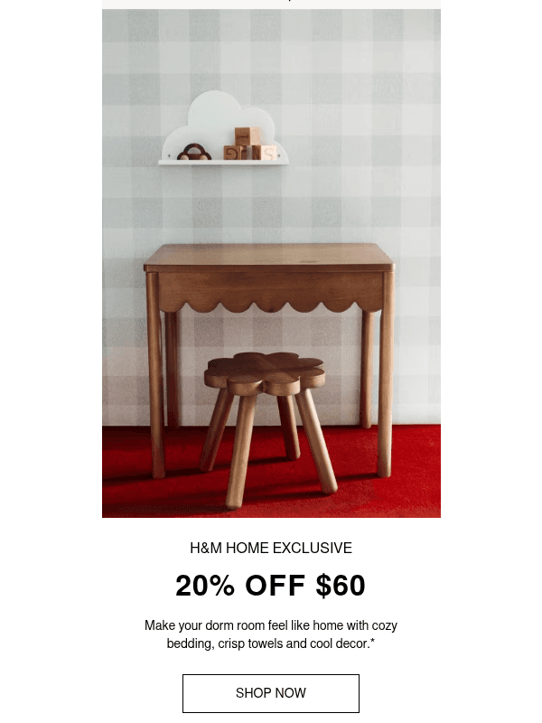 Newsletter preview: You're invited: 20% off H&M HOME