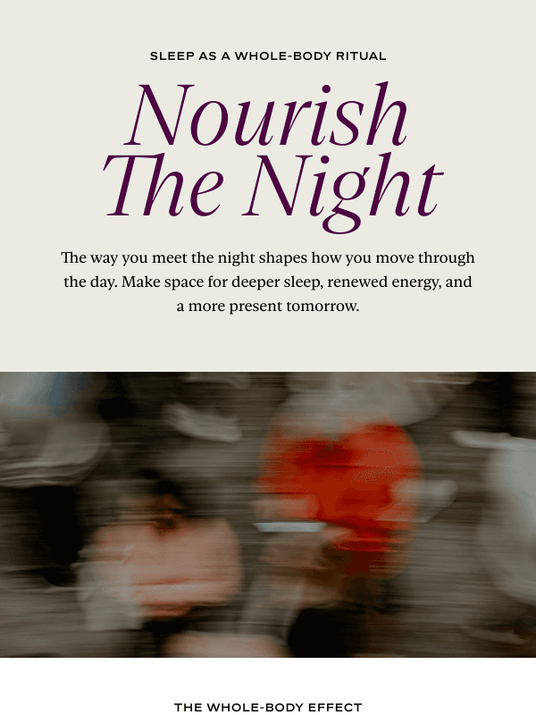 Newsletter preview: Your Whole Body Needs This Nightly