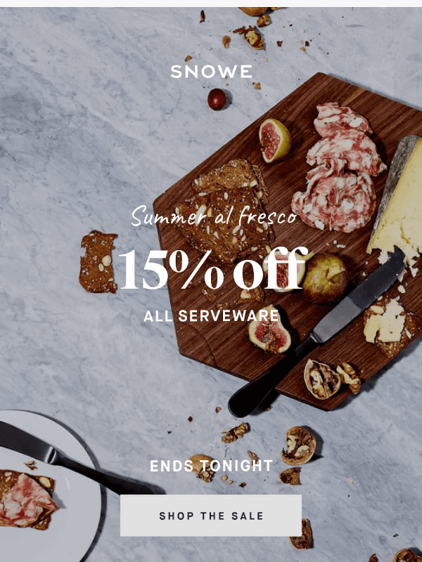 Newsletter preview: 15% off serveware ends tonight