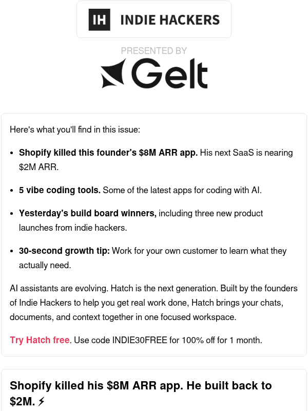 Newsletter preview: 🗞️ What's New: Shopify killed his $8M ARR app, work for your customers, get out of the rat race
