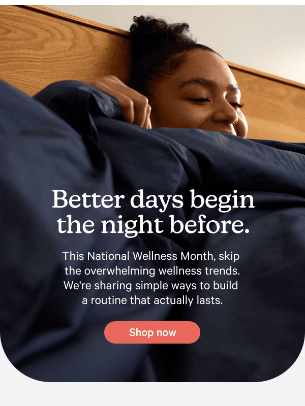 Newsletter preview: Wellness starts with sleep.