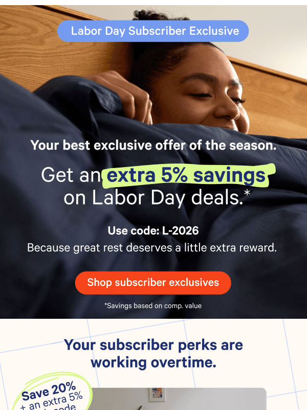 Newsletter preview: Extra 5% savings just for you.*