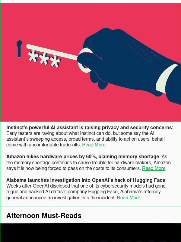 Newsletter preview: Instinct’s powerful AI assistant is raising privacy and security concerns