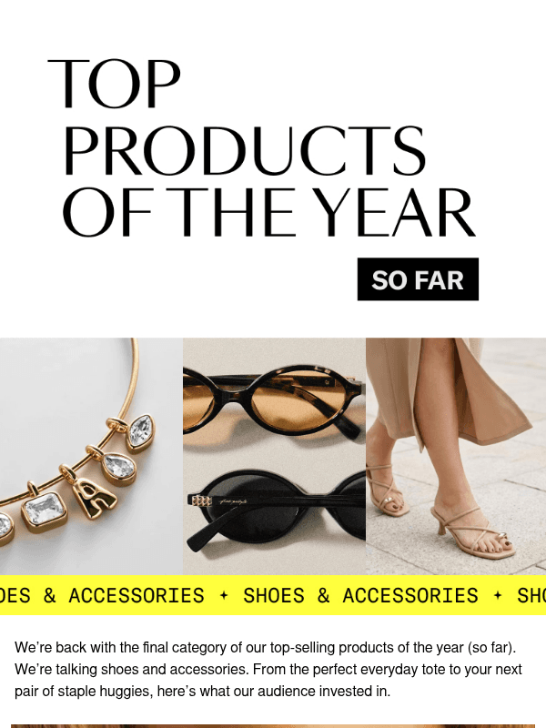 Newsletter preview: The shoes and accessories our audience keeps buying…