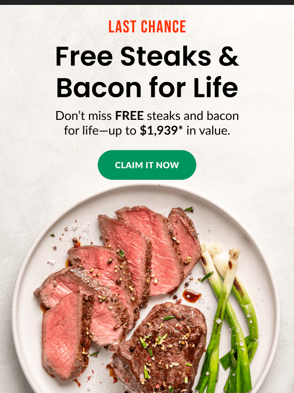 Newsletter preview: Free Meat Alert: Ends Tonight 🤯