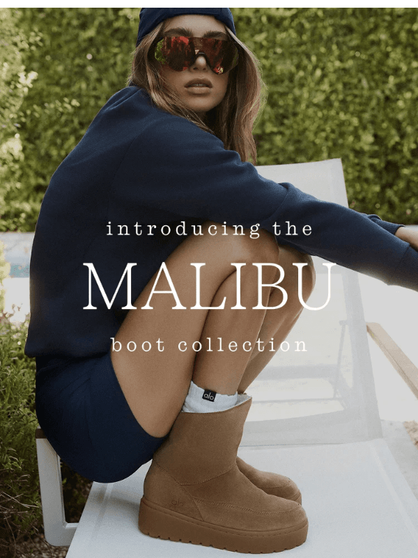 Newsletter preview: Introducing The Malibu Boot Collection