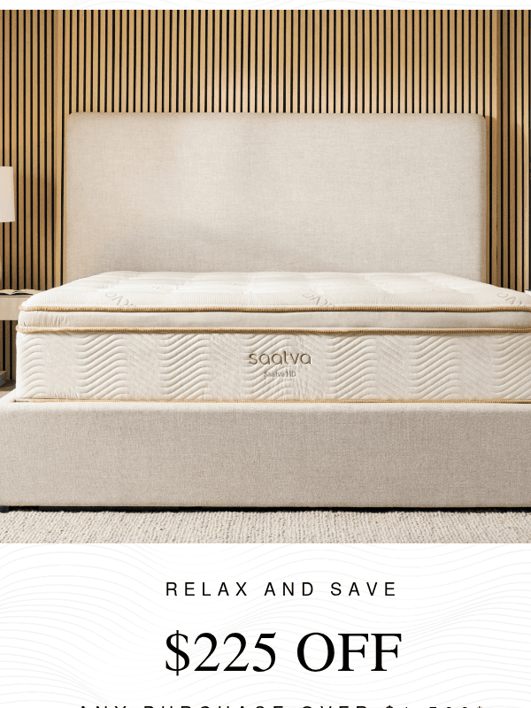 Newsletter preview: $225 Off Your Order, Just For You