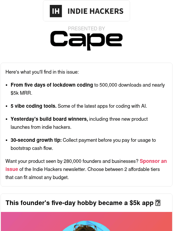 Newsletter preview: 🗞️ What's New: 5 days to a $5k app, get paid before usage, your single most important task