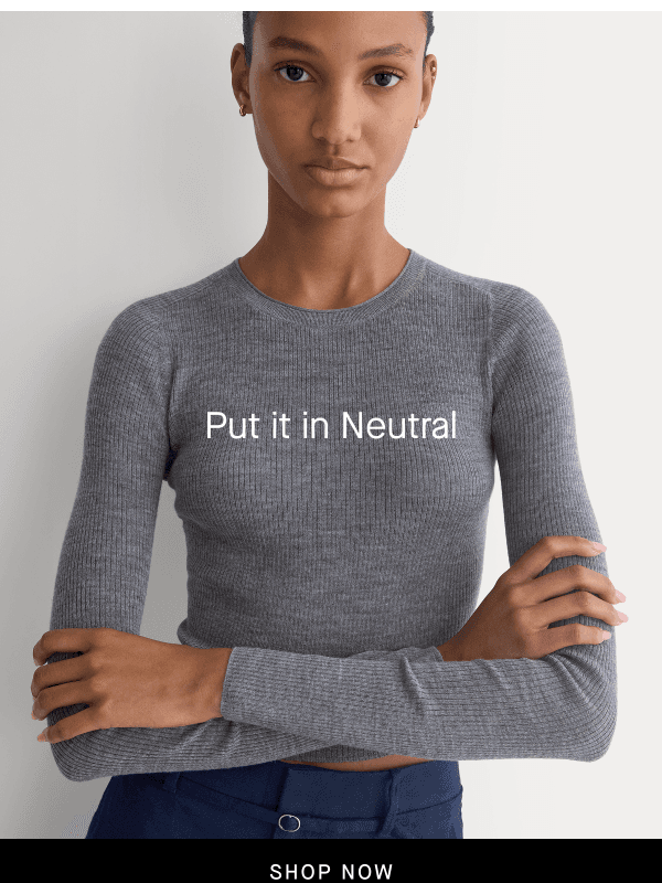 Newsletter preview: New Neutrals
