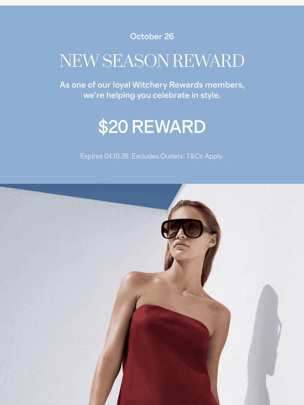Newsletter preview: Chloe, your $20 New Season Reward Has Arrived