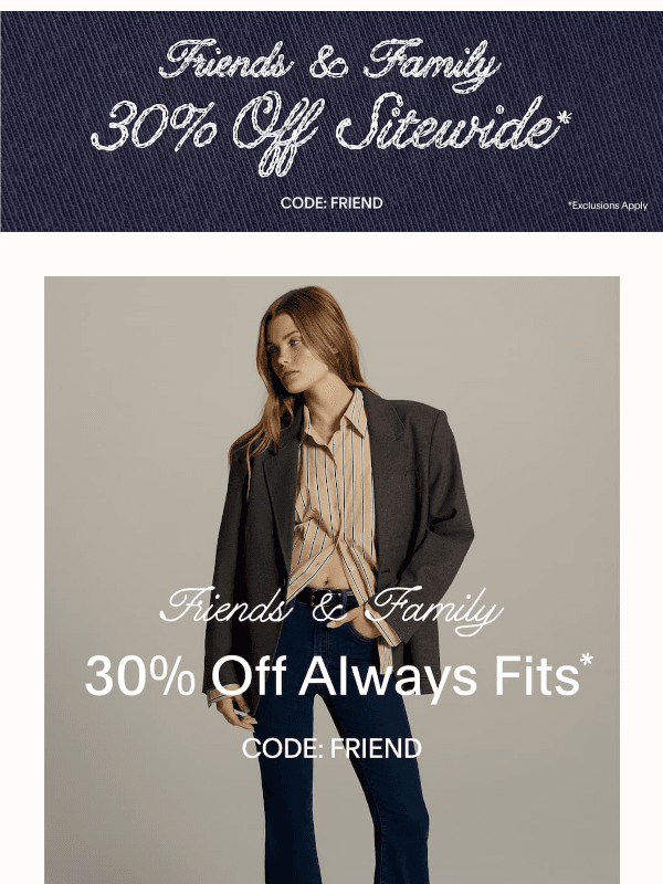 Newsletter preview: Your Always Fits favorites, 30% off